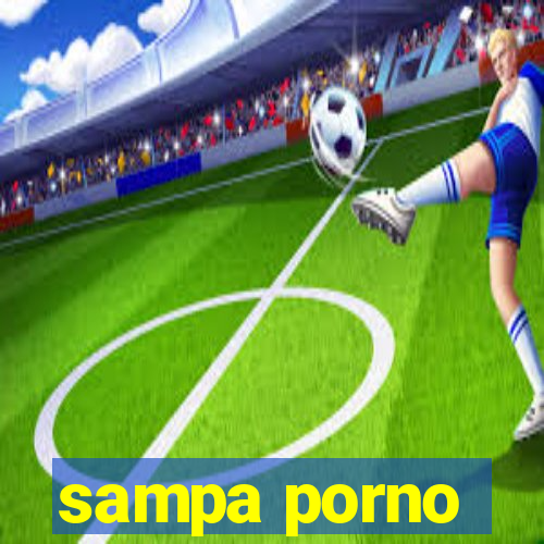 sampa porno